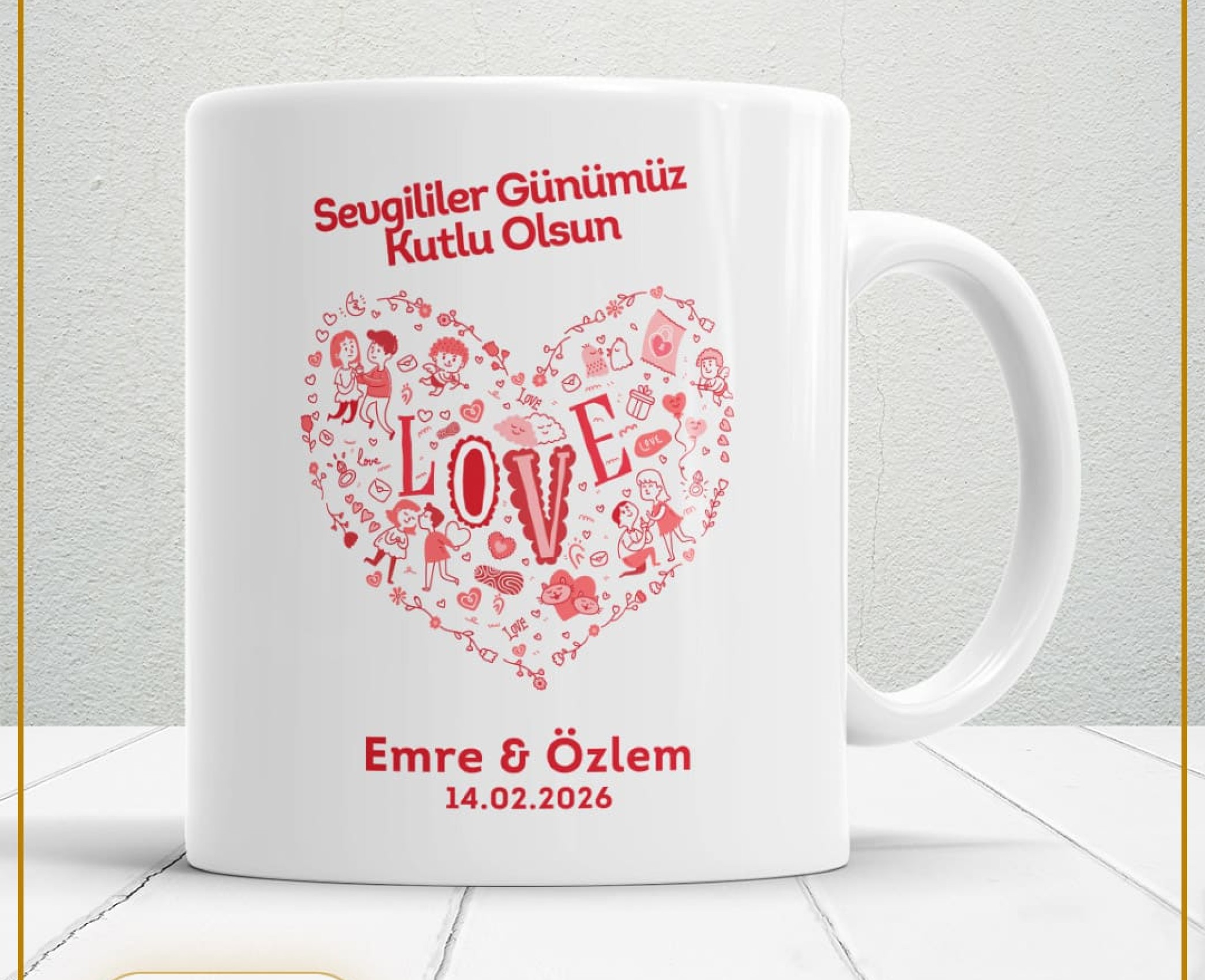 Sevgililer Günü,Sevgiliye Özel,Aşk,Sevgi Porselen Kupa Bardak-17