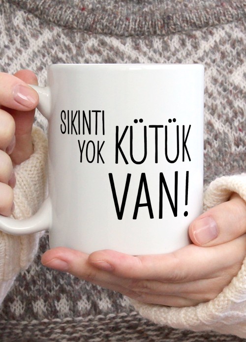 Sıkıntı Yok Kütük Van Temalı Porselen Kupa Bardak,Mizah,Hediyelik,Kişiselleştirilebir