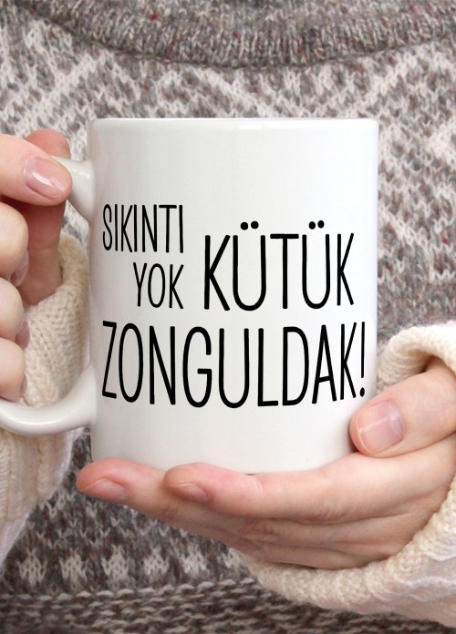 Sıkıntı Yok Kütük Zonguldak Temalı Porselen Kupa Bardak,Mizah,Hediyelik,Kişiselleştirilebir