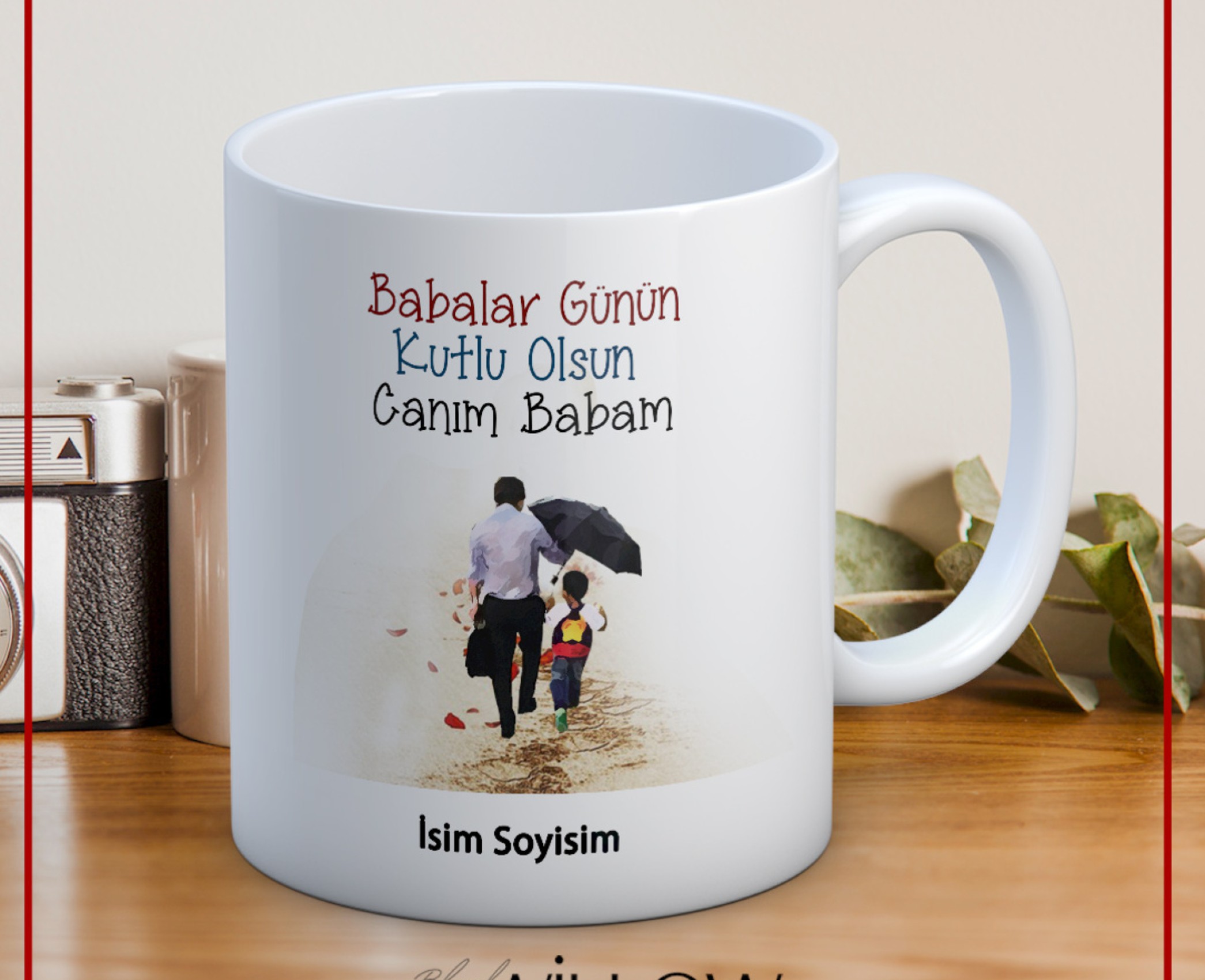 BABALAR GÜNÜ TEMALI İSİMLİ KİŞİYE ÖZEL SERAMİK KUPA BARDAK-12