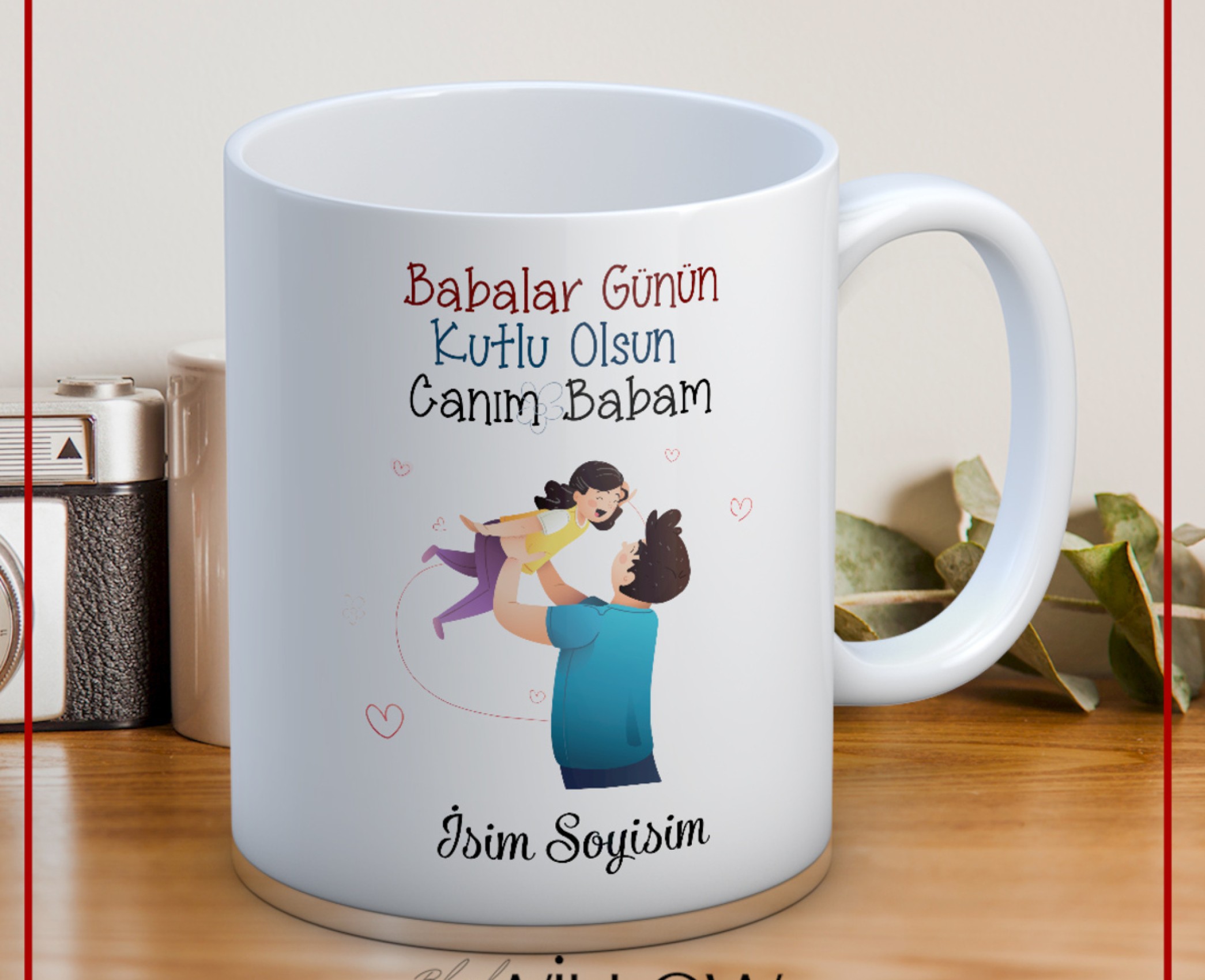 BABALAR GÜNÜ TEMALI İSİMLİ KİŞİYE ÖZEL SERAMİK KUPA BARDAK-58