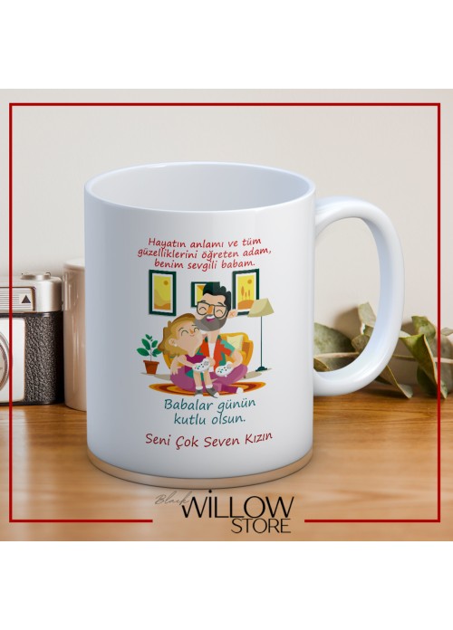 BABALAR GÜNÜ TEMALI İSİMLİ KİŞİYE ÖZEL SERAMİK KUPA BARDAK-51