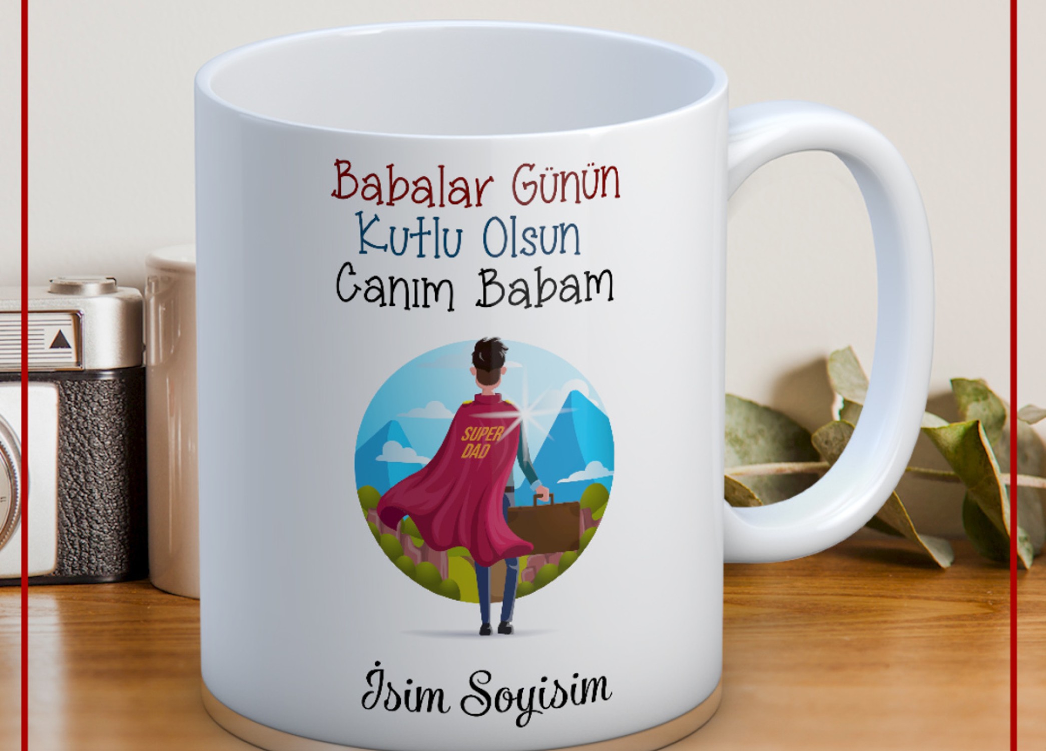 BABALAR GÜNÜ TEMALI İSİMLİ KİŞİYE ÖZEL SERAMİK KUPA BARDAK-61