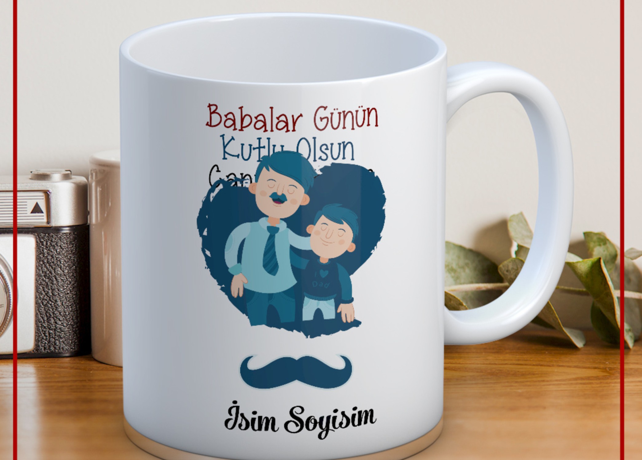 BABALAR GÜNÜ TEMALI İSİMLİ KİŞİYE ÖZEL SERAMİK KUPA BARDAK-59