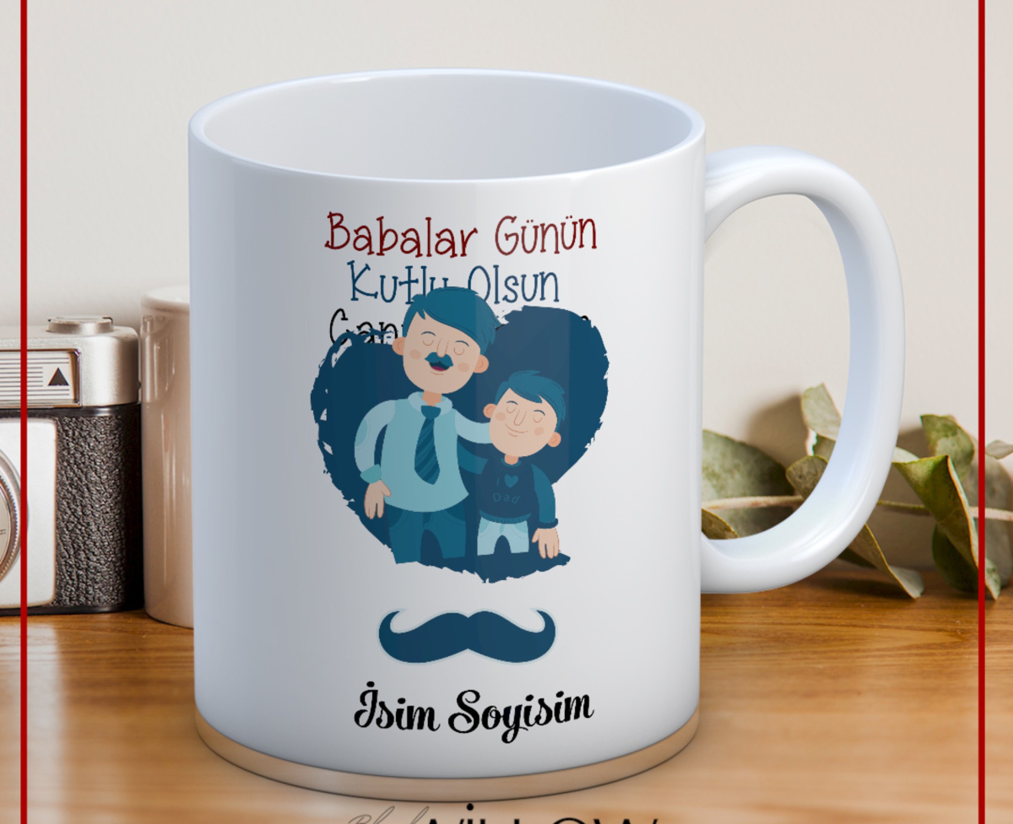 BABALAR GÜNÜ TEMALI İSİMLİ KİŞİYE ÖZEL SERAMİK KUPA BARDAK-59