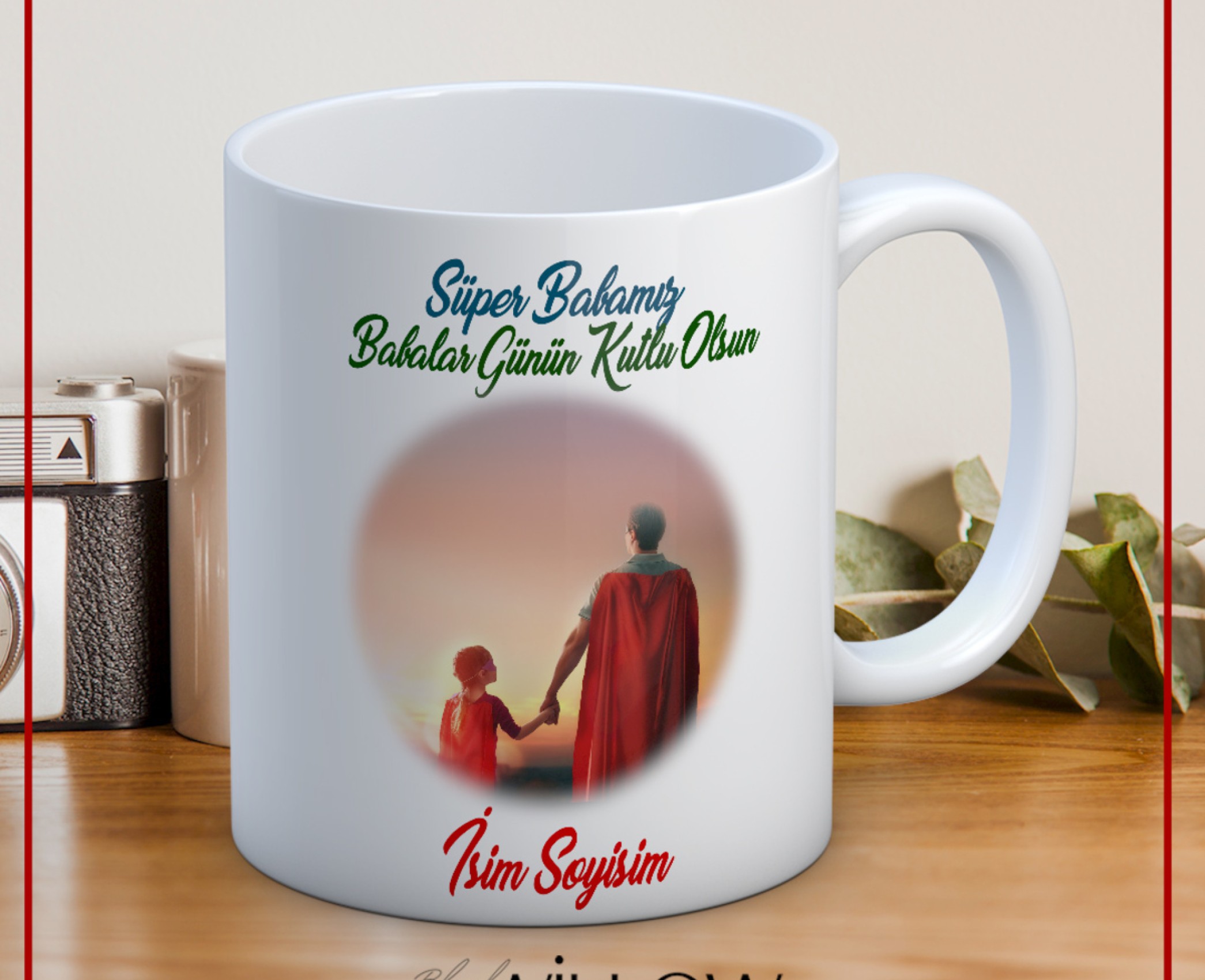BABALAR GÜNÜ TEMALI İSİMLİ KİŞİYE ÖZEL SERAMİK KUPA BARDAK-30