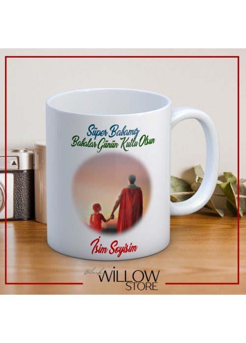 BABALAR GÜNÜ TEMALI İSİMLİ KİŞİYE ÖZEL SERAMİK KUPA BARDAK-30