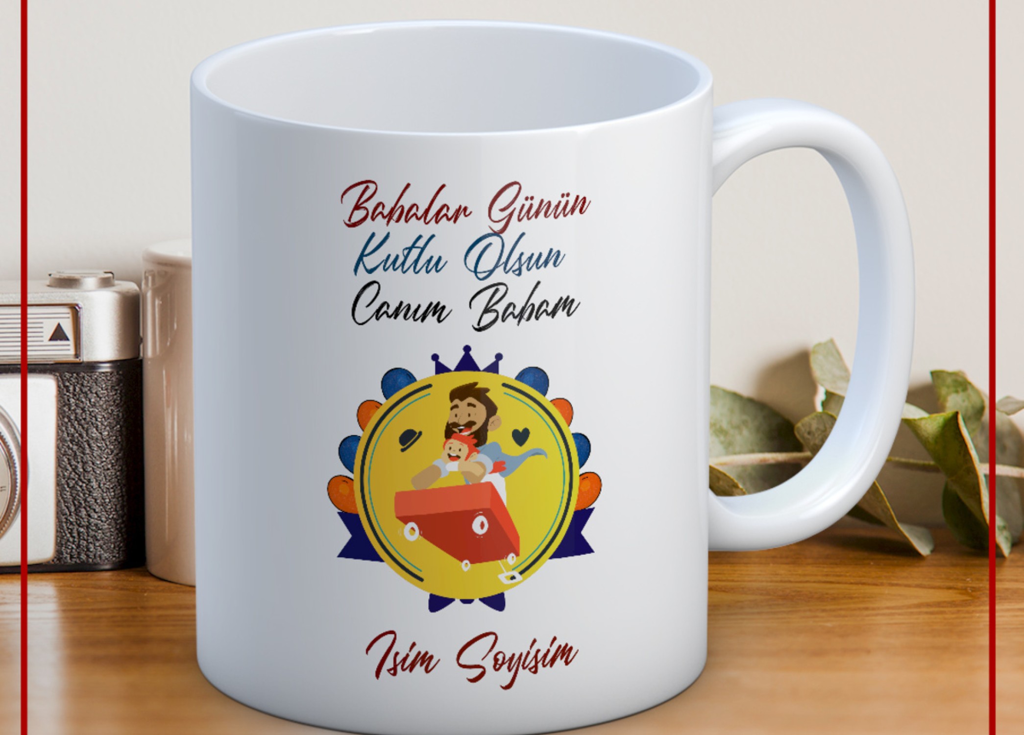 BABALAR GÜNÜ TEMALI İSİMLİ KİŞİYE ÖZEL SERAMİK KUPA BARDAK-27