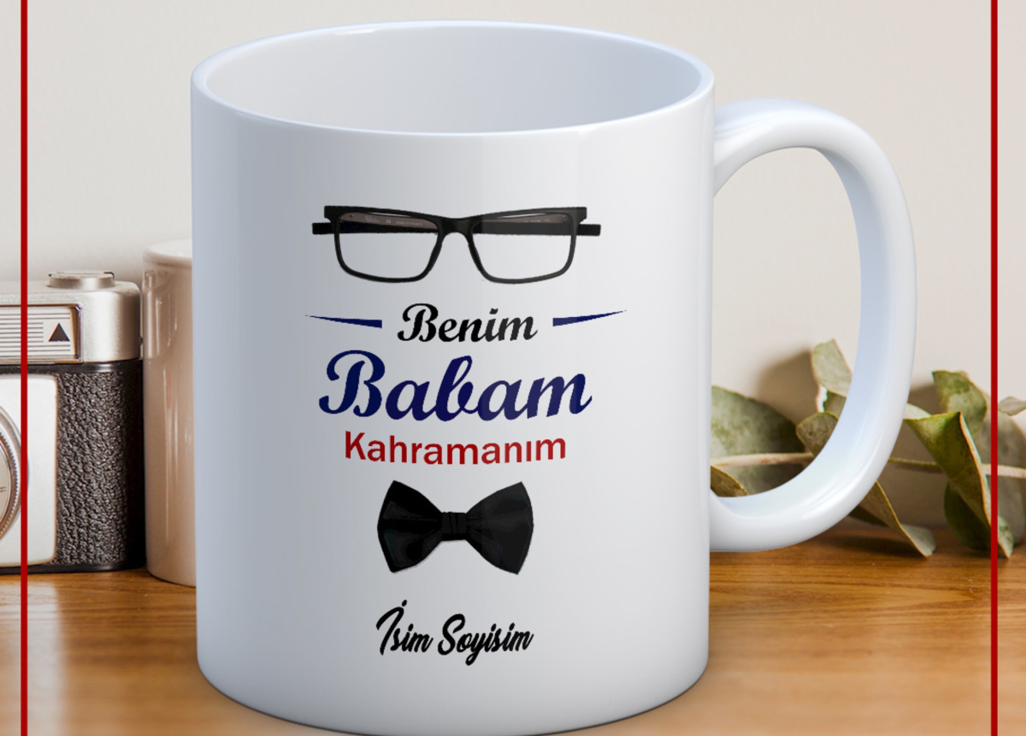 BABALAR GÜNÜ TEMALI İSİMLİ KİŞİYE ÖZEL SERAMİK KUPA BARDAK-5