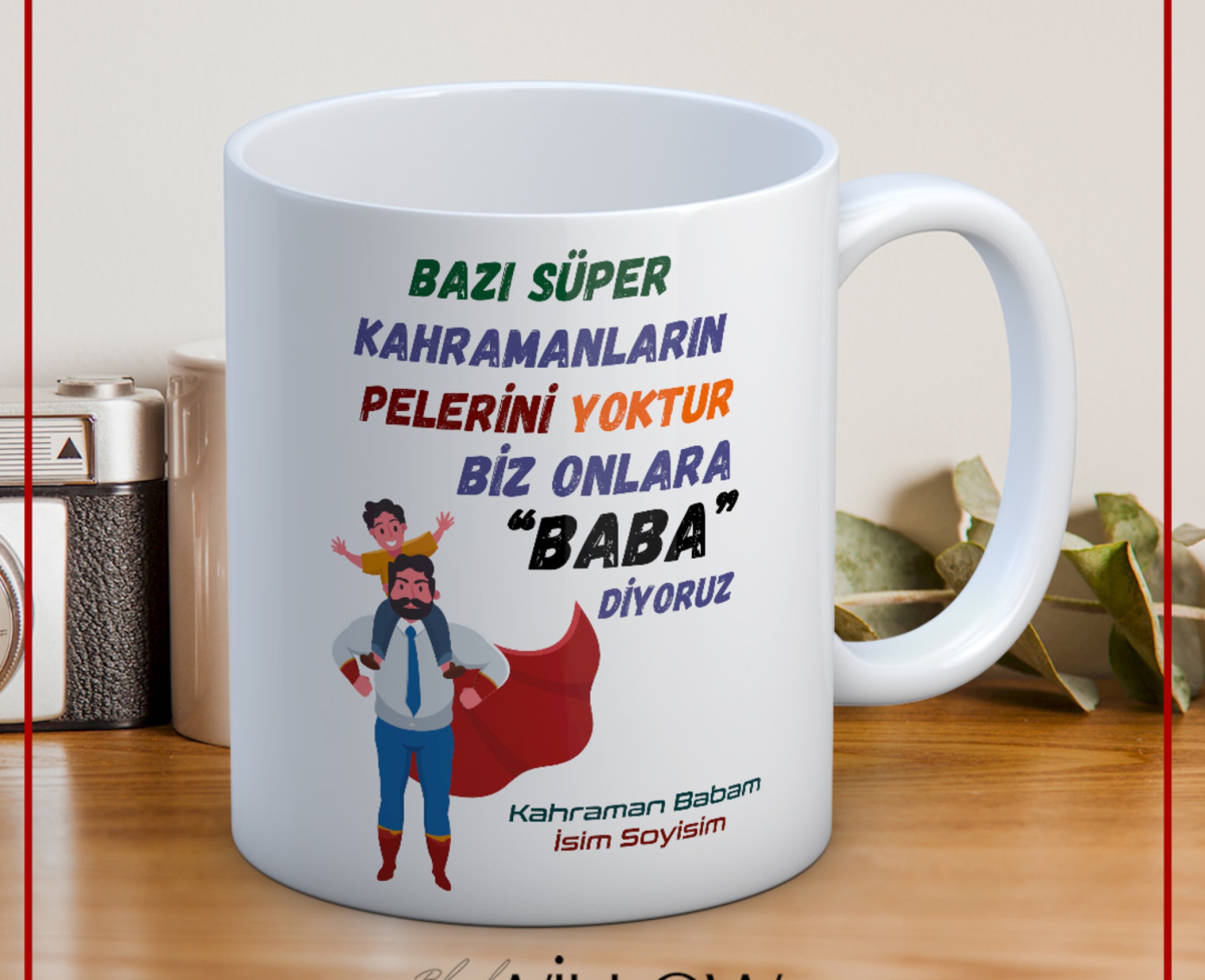 BABALAR GÜNÜ TEMALI İSİMLİ KİŞİYE ÖZEL SERAMİK KUPA BARDAK-31