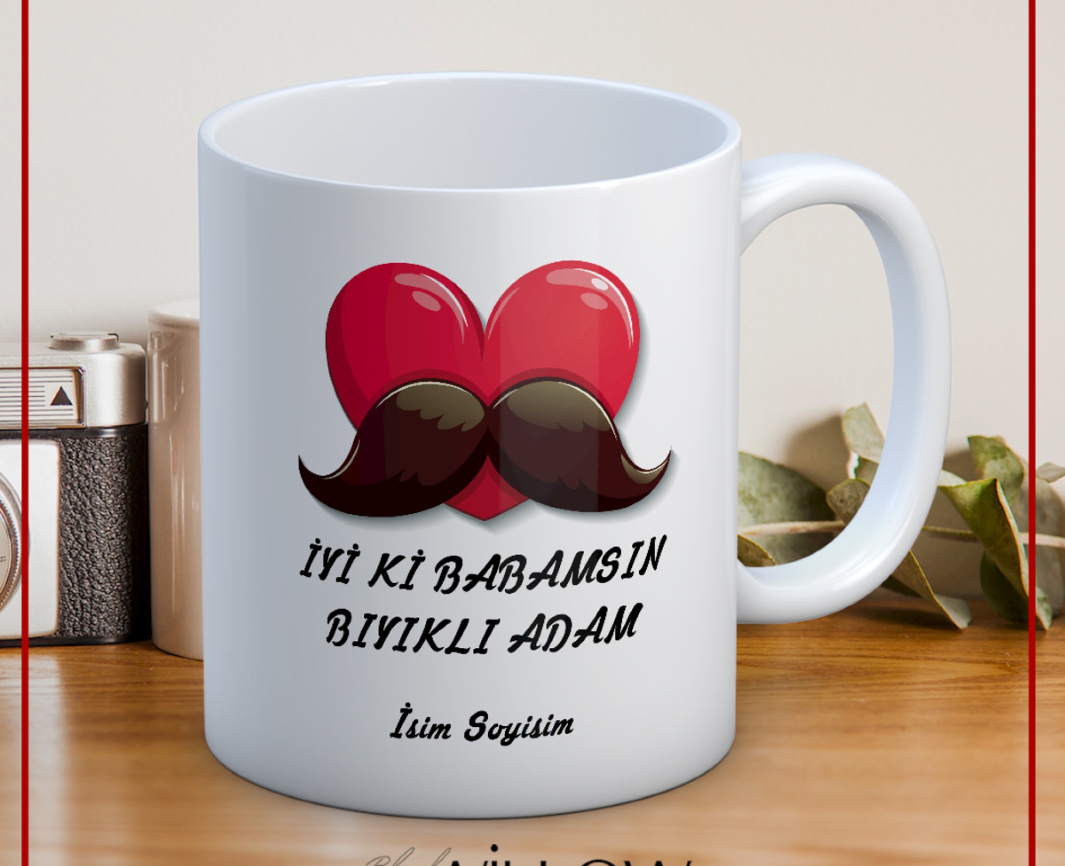 BABALAR GÜNÜ TEMALI İSİMLİ KİŞİYE ÖZEL SERAMİK KUPA BARDAK-18