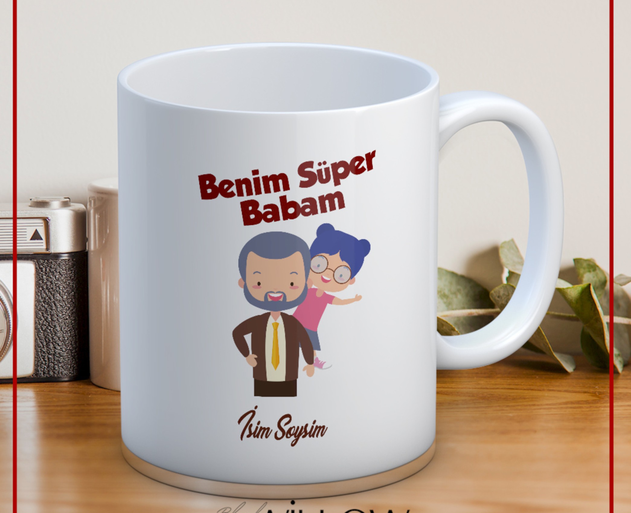 BABALAR GÜNÜ TEMALI İSİMLİ KİŞİYE ÖZEL SERAMİK KUPA BARDAK-47